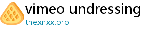 vimeo undressing